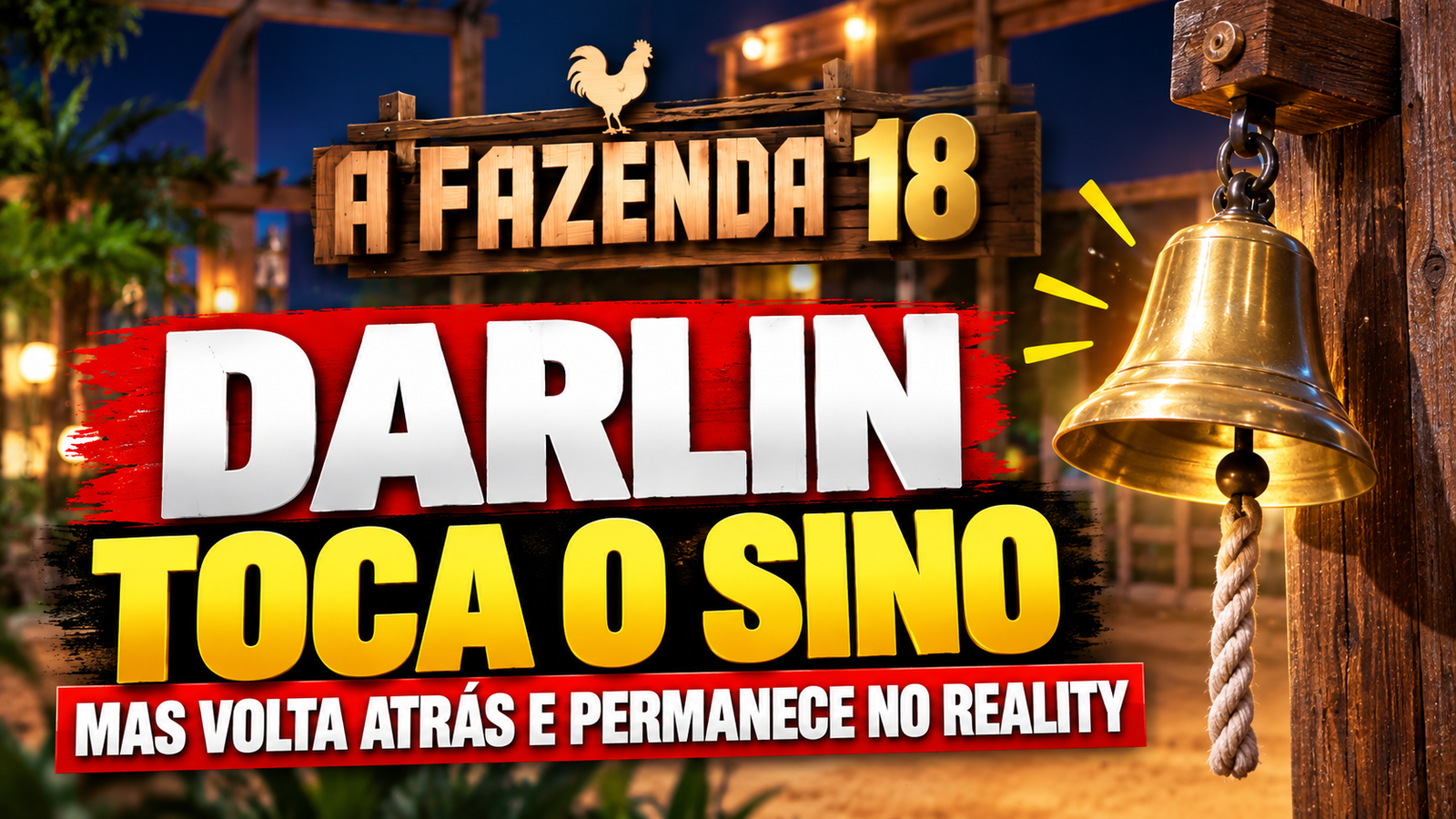 Sino de A Fazenda 18 em arte sobre Darlin Ferrattry